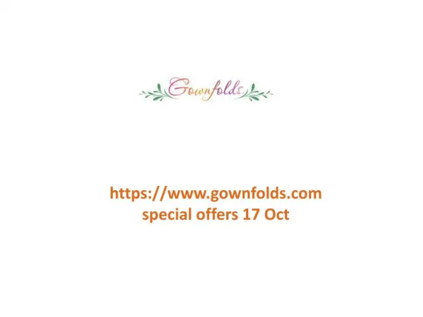 www.gownfolds.com special offers 17 Oct