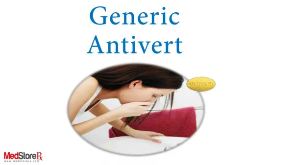 Generic Antivert in treating symptoms of Vertigo