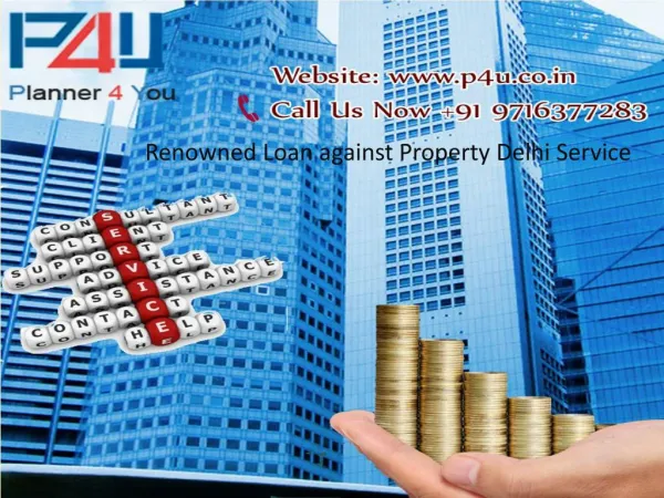 Renowned Loan against Property Delhi Service Call 9716377283