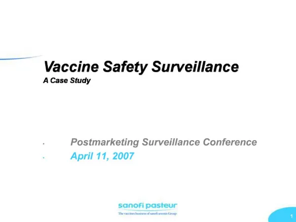 Postmarketing Surveillance Conference April 11, 2007
