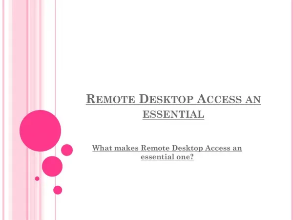 Remote Desktop Access an essential