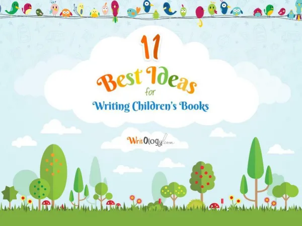 11 Best Ideas for Writing Children’s Books