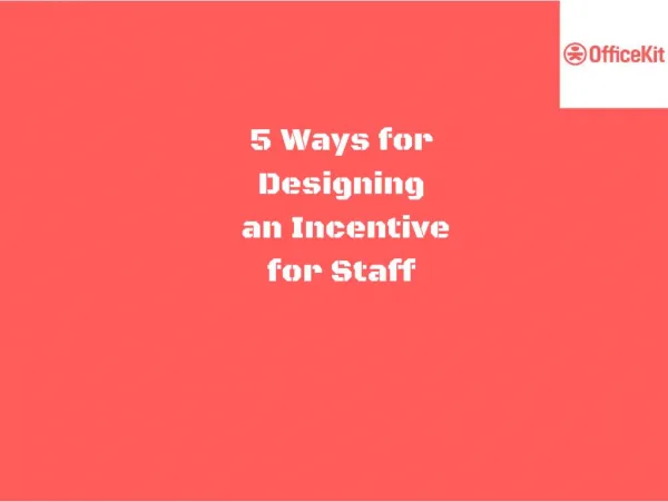 5 ways for designing an incentive for staff