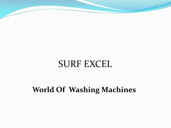 Surf Excel - World Of Washing Machines