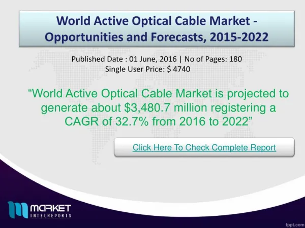 World Active Optical Cable Market Forecast & Future Trends 2022