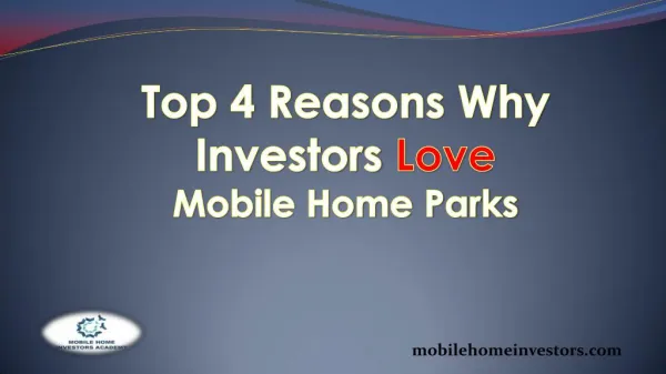 Top 4 Reasons Why Investors Love Mobile Home Parks