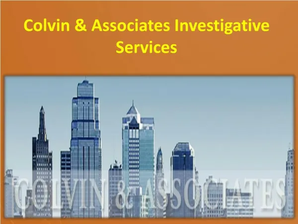 Colvin & Associates Investigative Services