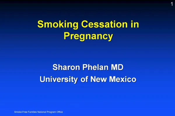 Smoking Cessation in Pregnancy