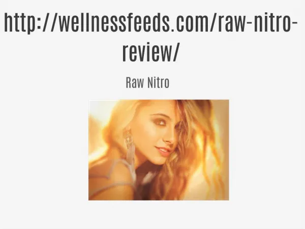 http://wellnessfeeds.com/raw-nitro-review/