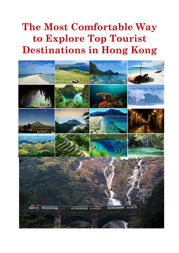 The Most Comfortable Way to Explore Top Tourist Destinations in Hong Kong