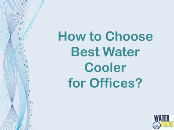 How to Choose Best Water Cooler for Offices?