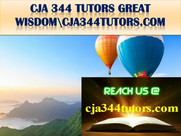 CJA 344 TUTORS GREAT WISDOM\cja344tutors.com