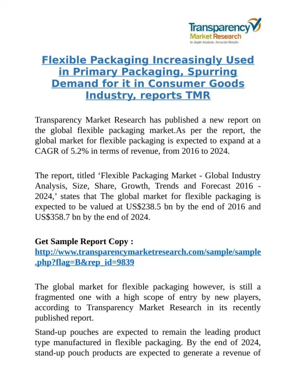 Flexible Packaging Increasingly Used in Primary Packaging, Spurring Demand for it in Consumer Goods Industry