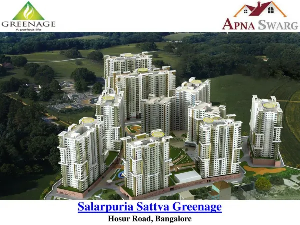New Residential Project Salarpuria Sattva Greenage Hosur Road, Bangalore