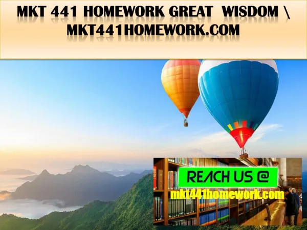 MKT 441 HOMEWORK Great Wisdom \ mkt441homework.com