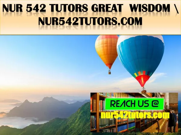 NUR 542 TUTORS Great Wisdom \ nur542tutors.com