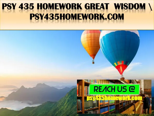 PSY 435 HOMEWORK Great Wisdom \ psy435homework.com