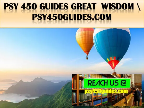 PSY 450 GUIDES Great Wisdom \ psy450guides.com