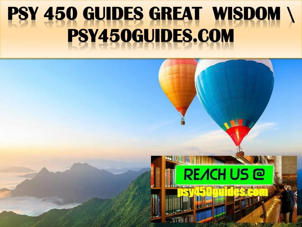psy 450 guides great wisdom psy450guides com