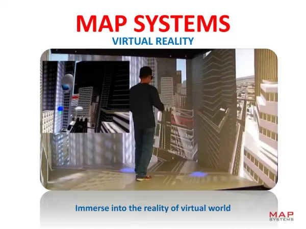 Immerse into the reality of Virtual World-Virtual reality services from MAP Systems