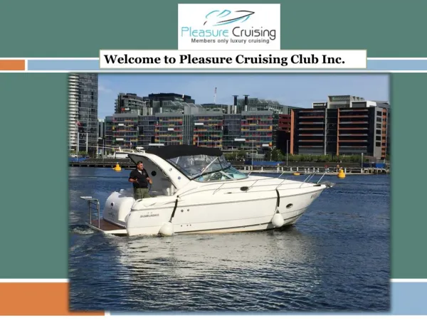 Welcome to Pleasure Cruising Club Inc.