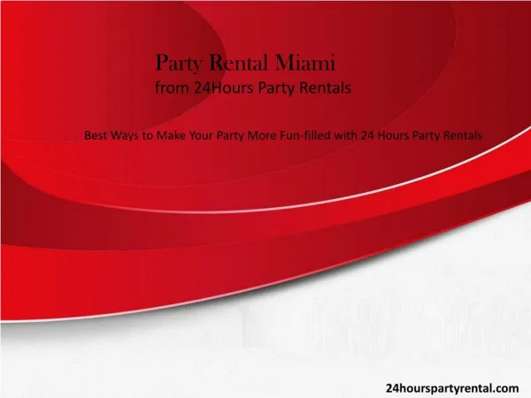 Party Rental Miami | 24 Hours Party Rentals