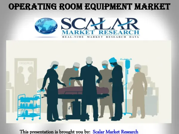 Operating room equipment market