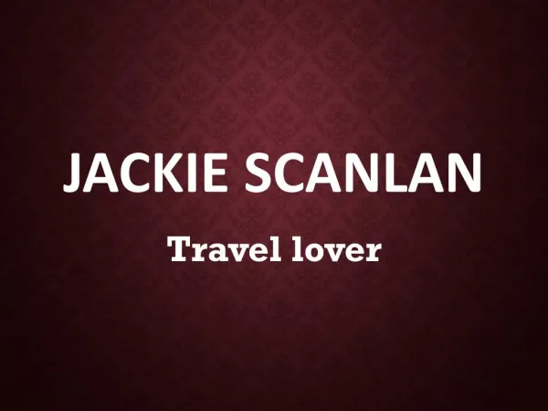 Jackie Scanlan – Travel lover