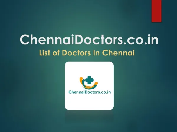 Chennai Doctors, Best Doctors in Chennai, List Of Doctors in Chennai, General Physician Doctors in Chennai