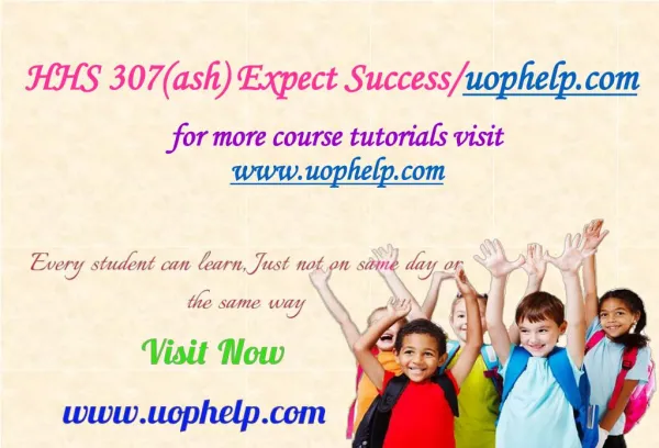 HHS 307(ash) Expect Success/uophelp.com