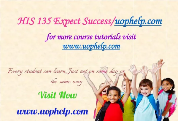 HIS 135 Expect Success/uophelp.com