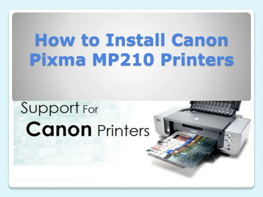 how to install canon pixma mp210 printers
