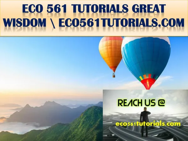 ECO 561 TUTORIALS GREAT WISDOM \ eco561tutorials.com