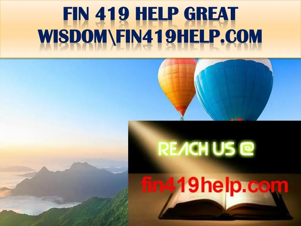 fin 419 help great wisdom fin419help com