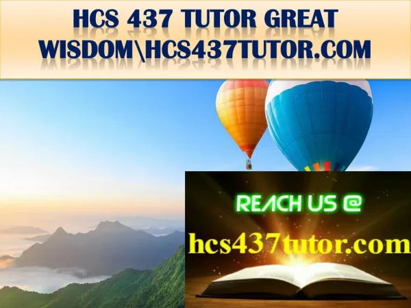 HCS 437 TUTOR GREAT WISDOM\hcs437tutor.com