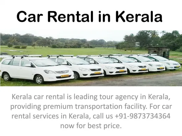 A long drive enjoyment via Kerala car rental