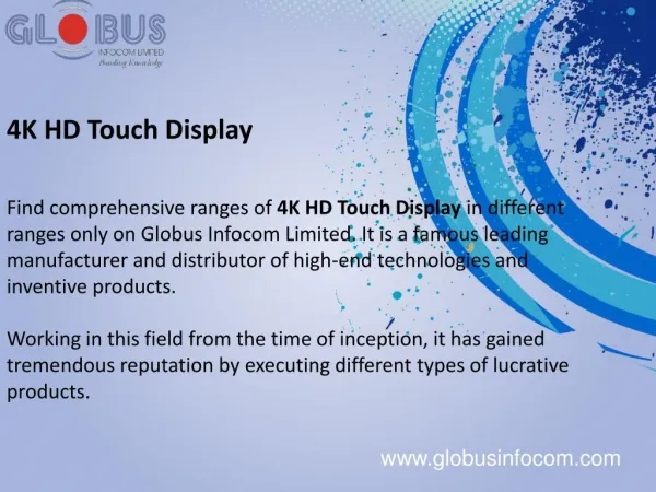 4K HD Touch Display