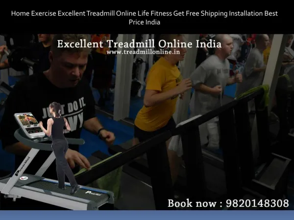 Home Exercise Excellent Treadmill Online Life Fitness Get Free Shipping Installation Best Price India