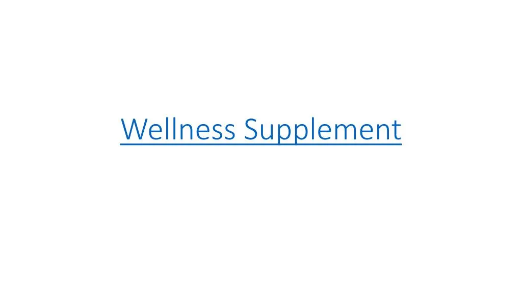 wellness supplement