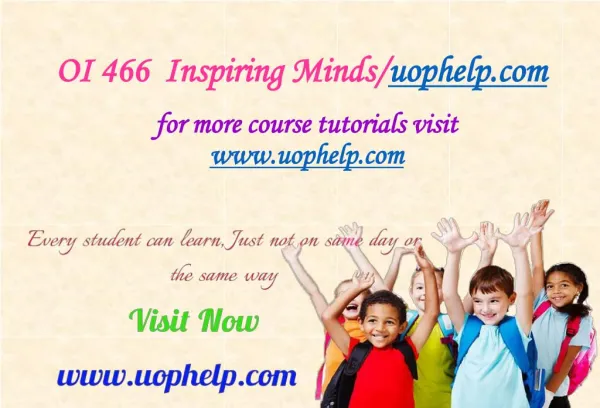 OI 466 Inspiring Minds/uophelp.com