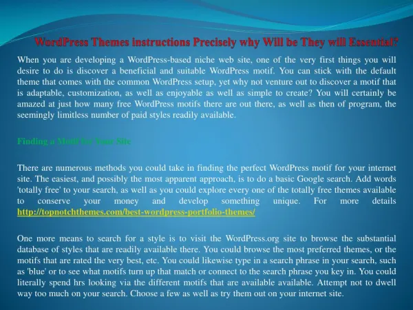 WordPress Themes instructions Precisely why Will be They will Essential?