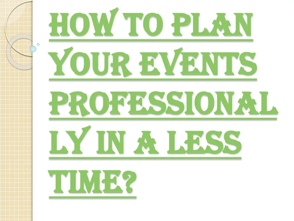 how to plan your events professionally in a less time