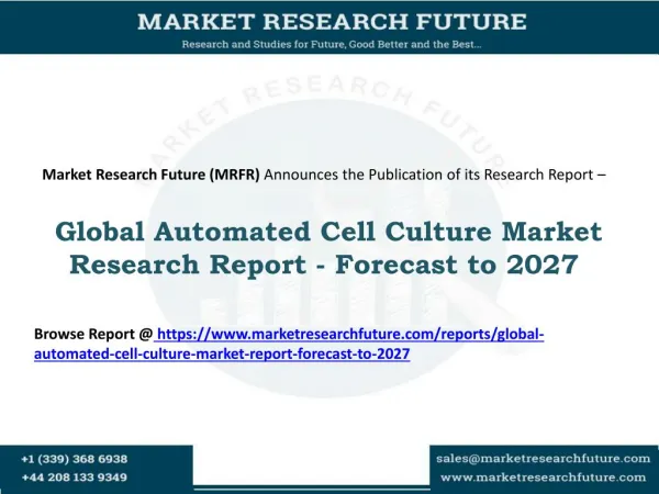 Global Automated Cell Culture Market Report - Forecast to 2027