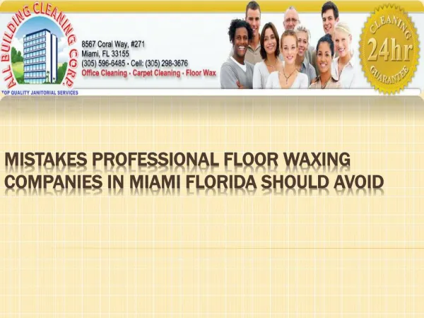 Mistakes Professional Floor Waxing Companies In Miami Florida Should Avoid