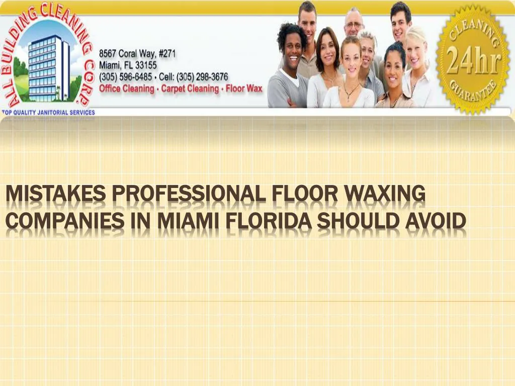 mistakes professional floor waxing companies in miami florida should avoid