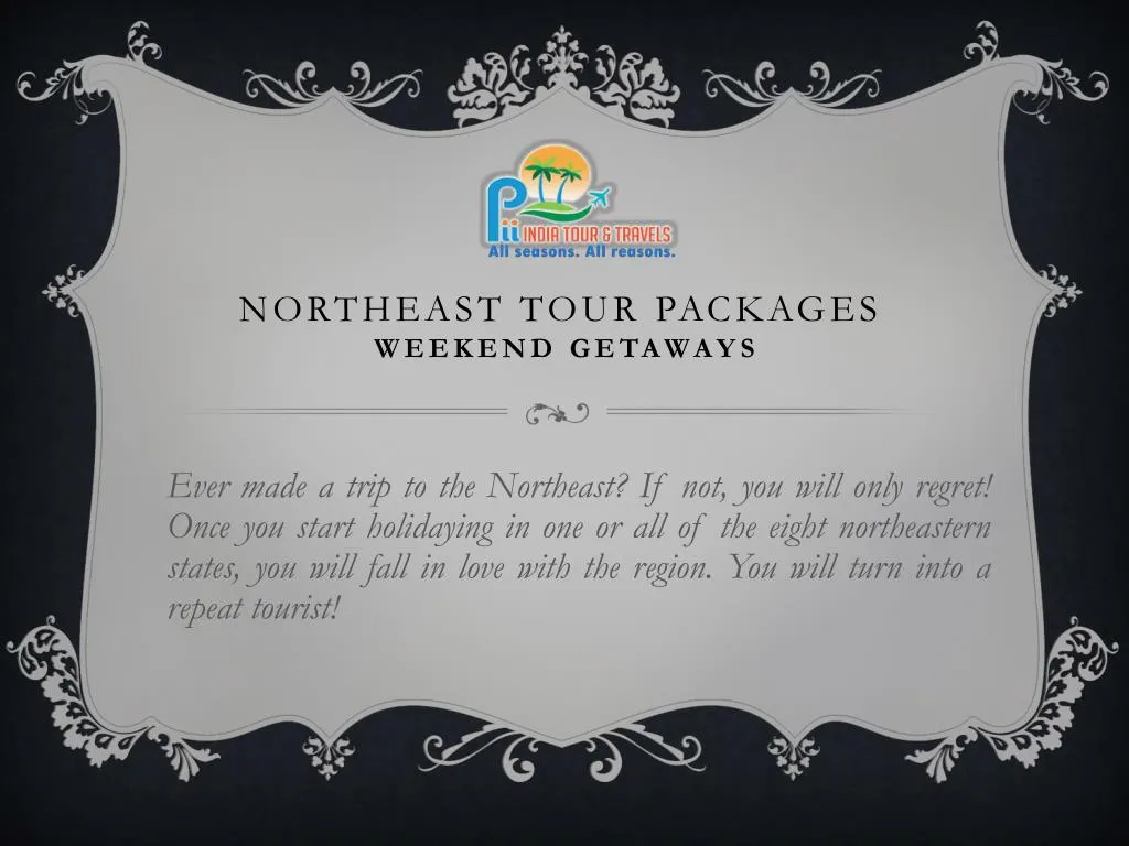 northeast tour packages weekend getaways