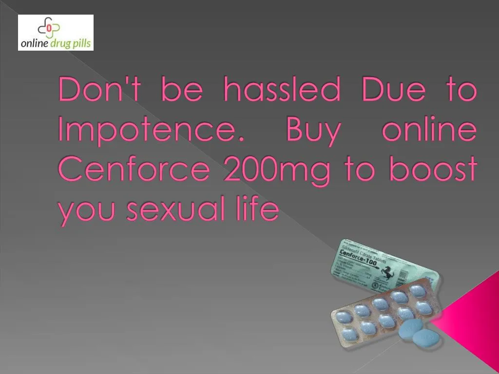 don t be hassled due to impotence buy online cenforce 200mg to boost you sexual life