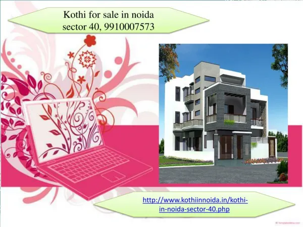 kothi for sale in noida sector 40, 9910007573 Duplex kothi in noida