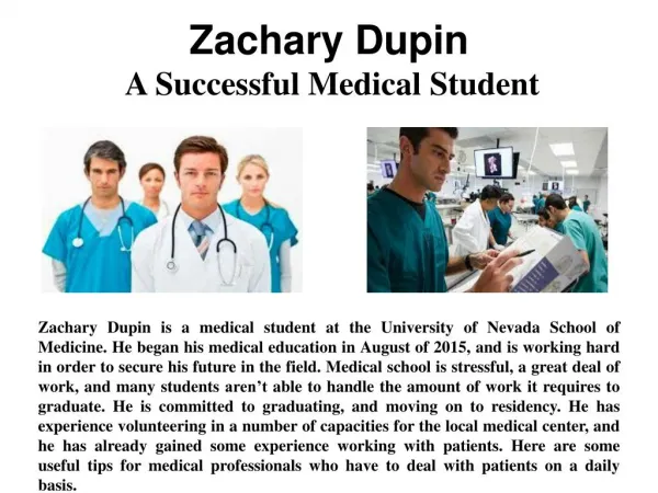 Zachary Dupin - A Successful Medical Student