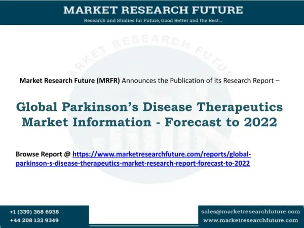 Global Parkinson’s Disease Therapeutics Market Research Report- Forecast To 2022